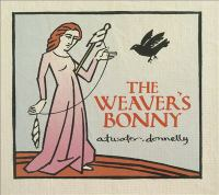 The_weaver_s_bonny